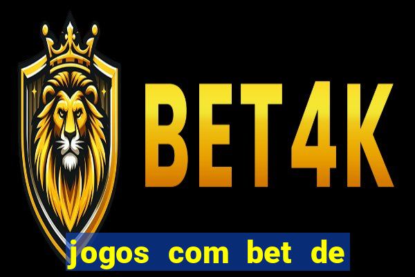 jogos com bet de 5 centavos